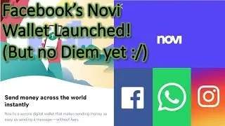 Facebook Launches Novi Wallet! But no Diem Yet