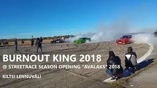 Burnout King 2018 @ Streetrace Season Opening 
