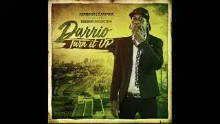 Darrio - Turn It Up (Bad Bratt Riddim)