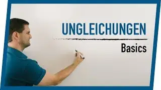 Ungleichungen Basics | Mathe by Daniel Jung