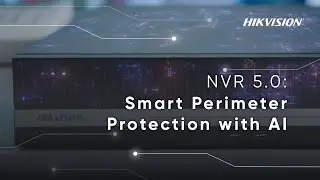 NVR 5.0: Smart Perimeter Protection with Artificial Intelligence