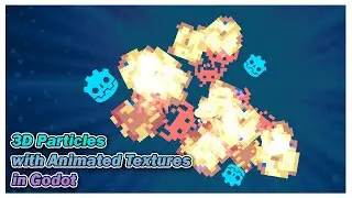 Godot Animated Texture 3D Particles Tutorial