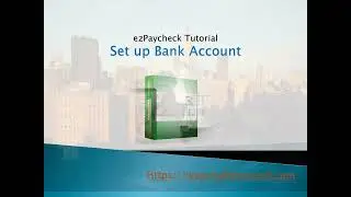 ezPaycheck Guide: Set up Bank Account