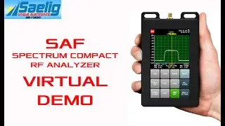 SAF Spectrum Compact Virtual UI Demo Walkthrough for RF analysis - from Saelig