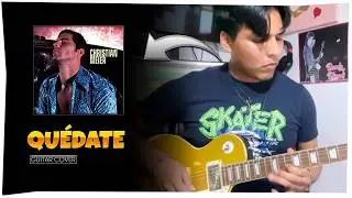 Christian Meier - Quédate (Guitar performance by Steven Sánchez)