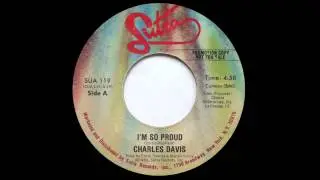 Charles Davis - I'm So Proud