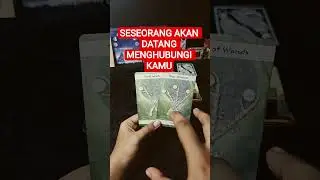 SESEORANG AKAN DATANG MENGHUBUNGI KAMU #tarot #tarotreading