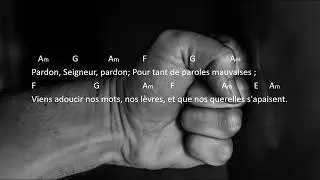 Pardon Seigneur pardon
