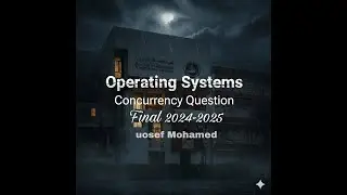 Concurrency Question 2024-2025 