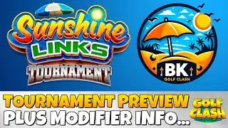 TOURNAMENT PREVIEW: Sunshine Links Tournament (and modifier info) | Golf Clash News Alert