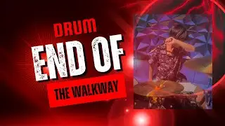 End of the walkway Note Weerachat Drum Cover by RayAdd
