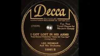 Leo Reisman & his orchestra - I Got Lost in His Arms (1946)