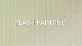 Flash Painting