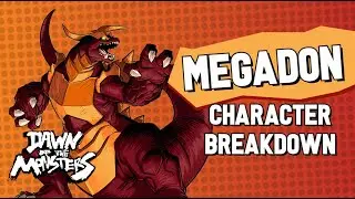 Dawn of the Monsters &ndash; Megadon Breakdown