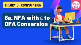 8a. NFA with ε to DFA Conversion