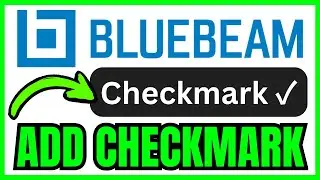 How To ADD A CHECKMARK In Bluebeam (QUICK & EASY) 2026