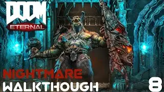 can I Survive DOOM Eternal's Craziest Level? #doometernal NIGHTMARE DIFFICULTY Walkthrough #8