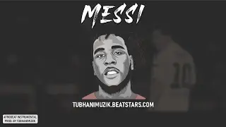 Burna Boy Type Beat 2021 &ldquo;MESSI&rdquo; Afrobeat Instrumental 2021