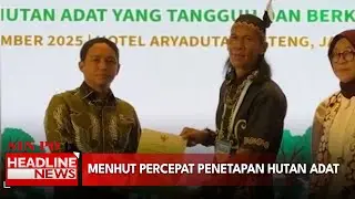 Menhut Percepat Penetapan Hutan Adat