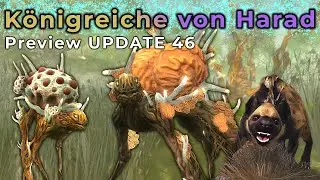 [Bullroarer] BETA Test Update 46 | PREVIEW Die K&ouml;nigreiche von Harad | Let's Play