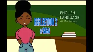 English Language SBA Reflection 2