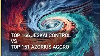 Top 166 Jeskai Control vs Top 151 Azorius Aggro | Standard | Mythic Rank | MTG Arena