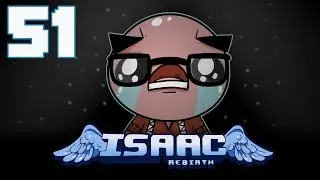 The Binding of Isaac: Rebirth - Let's Play - Episode 51 [Swingset]