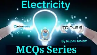 Electricity -  MCQs Series by Rupali Ma'am for JKSSB Exams
