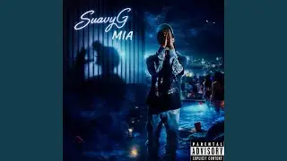 SuavyG-Mia (Official Audio)