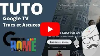 Chromecast avec Google TV: Trucs et Astuces