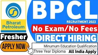 BPCL Recruitment 2023 | Fresher | BPCL Jobs 2023 | BPCL Vacancy 2023 | BPCL Job Vacancy 2023 | BPCL