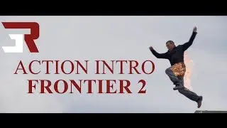 FRONTIER 2 TEASER INTRO - 3RUN