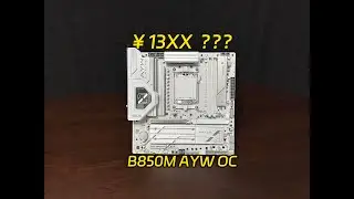 Asus value for money, is this correct? Review of Asus B850M AYW OC motherboard
