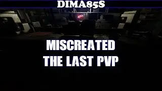 Miscreated - The Last PvP