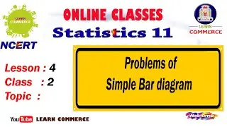 Problems of Simple Bar diagram | Class 11 Statistics Online Classes by Mrs Udayashree