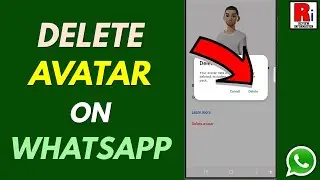 How to Delete Your Avatar on WhatsApp&ndash; Step by Step Tutorial