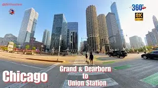 360&deg; Walking Tour of Chicago | City Walk from Grand & Dearborn to Union Station | U.S.A.