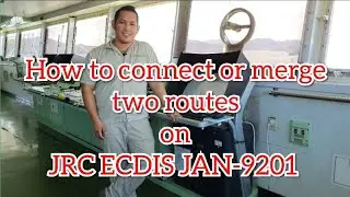 How to connect or merge two routes on JRC ECDIS JAN-9201  (Seamans Vlog)