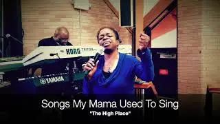 Songs My Mama Used To Sing - 