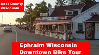 Ephraim Wisconsin Downtown Bike Tour | Door County Wisconsin
