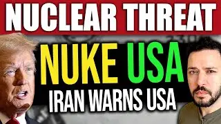 BREAKING: Iran Makes a Nuclear Threat Against the US