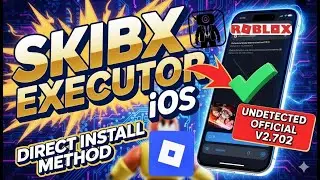Direct Install SKIBX Executor Mobile NEW Update (v2.702) on iOS | BEST Roblox Executor iPhone/iPad