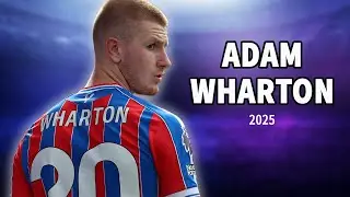 Adam Wharton &ndash; Midfield Composure & Passing Master