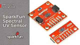 Product Showcase: SparkFun Spectral UV Sensor