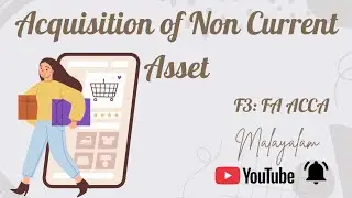 Acquisition of Non-Current Assets | ACCA F3: FA 