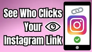 Как узнать, кто нажимает на вашу ссылку в Instagram