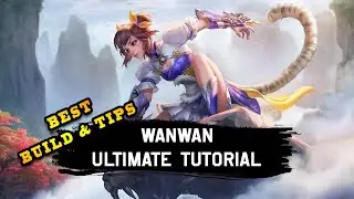 Wanwan Ultimate Tutorial - сборка, эмблема и советы | Мобильные легенды