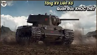 Tăng KV Liên Xô – Nỗi Khiếp Đảm Của Thiết Giáp Đức | Tin Hot 247
