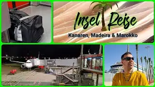 Insel Reise / Anreise Tag1 Cran Canaria
