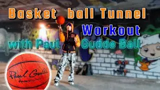 Basketball Tunnel Workout with Paul Gudde Ball - In Tunnel 